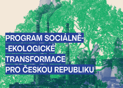 Podporujeme výzvu k sociálně-ekologické transformaci Nová dohoda. V čem spočívá?